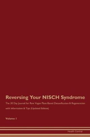 Cover of Reversing Your NISCH Syndrome