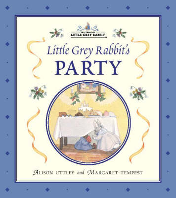 Book cover for Little Grey Rabbit's Party
