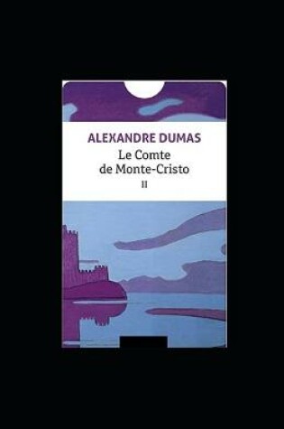 Cover of Le Comte de Monte-Cristo - Tome II illustree