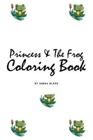 Cover of Princess and the Frog Coloring Book for Children (8x10 Coloring Book / Activity Book)