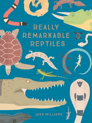 Book cover for Really Remarkable Reptiles