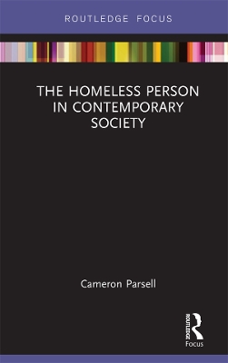 Book cover for The Homeless Person in Contemporary Society