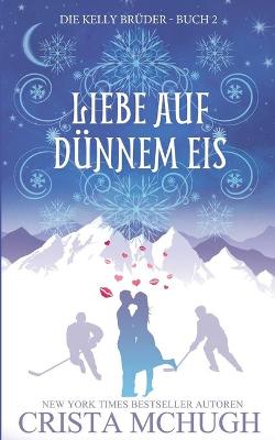 Book cover for Liebe Auf Dünnem Eis