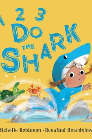 Cover of 1, 2, 3, Do the Shark
