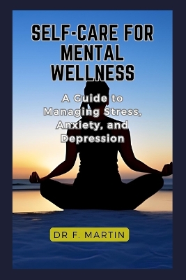 Book cover for Self-Care for Mental Wellness