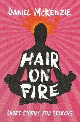 Cover of Hair on Fire