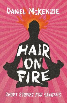Book cover for Hair on Fire