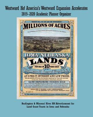 Book cover for Westward Ho! America's Westward Expansion Accelerates 2020 Planner Organizer