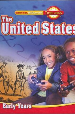 Cover of TimeLinks, Grade 5 The United States: Early Years, Student Edition