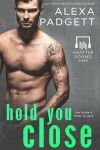 Book cover for Hold You Close