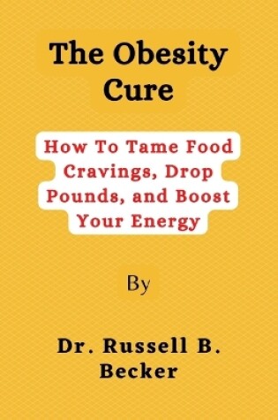 Cover of The Obesity Cure