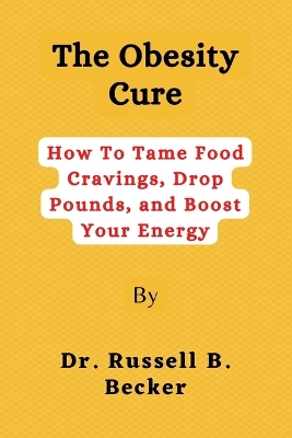 Book cover for The Obesity Cure