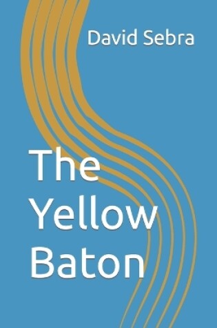 Cover of The Yellow Baton