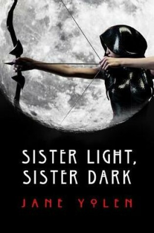 Cover of Sister Light, Sister Dark