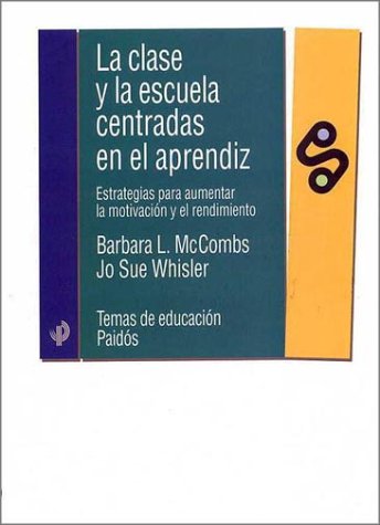 Book cover for La Clase y La Escuela Centrada En El Aprendizaje