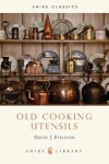 Book cover for Old Cooking Utensils