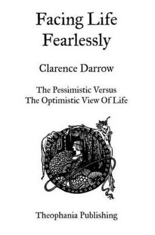 Cover of Facing Life Fearlessly