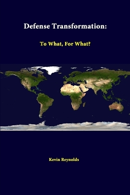 Book cover for Defense Transformation: to What, for What?