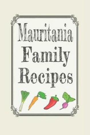 Cover of Mauritania family recipes