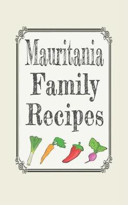 Book cover for Mauritania family recipes