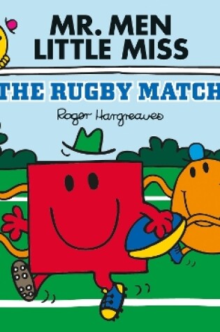 Cover of Mr Men Little Miss: The Rugby Match