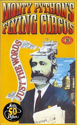 Book cover for Monty Python's Flying Circus Just the Words Volume Two