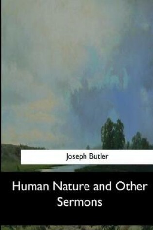 Cover of Human Nature and Other Sermons