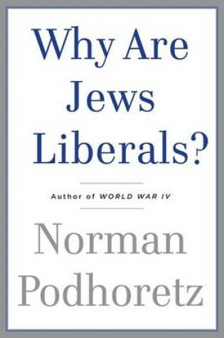 Cover of Why are Jews Liberals?