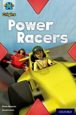 Cover of Gold Book Band, Oxford Level 9: Head to Head: Power Racers