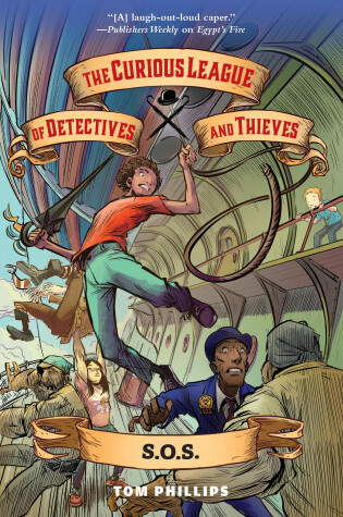 Cover of The Curious League of Detectives and Thieves 2: S.O.S.