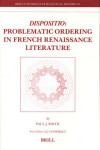 Book cover for Dispositio: Problematic Ordering in French Renaissance Literature