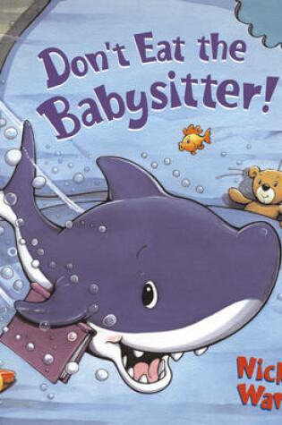 Cover of Don't Eat the Babysitter!