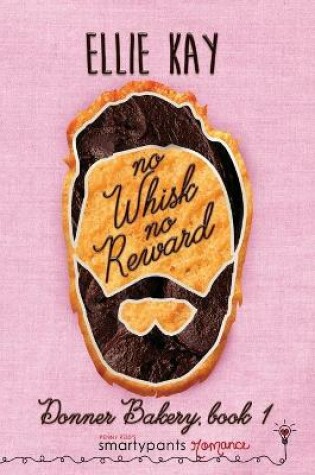 Cover of No Whisk No Reward
