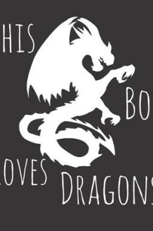 Cover of This Boy Loves Dragons