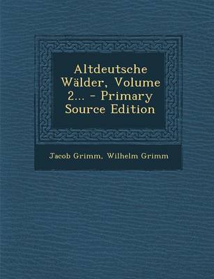 Book cover for Altdeutsche Walder, Volume 2...