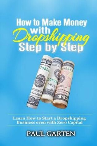 Cover of How to Make Money with Dropshipping Step by Step