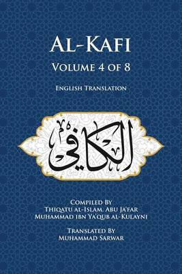 Cover of Al-Kafi, Volume 4 of 8