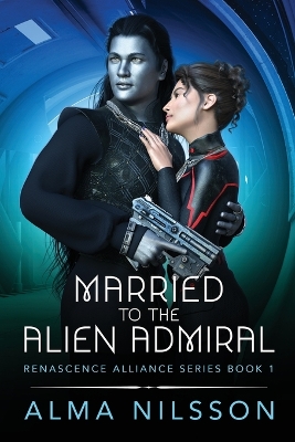 Book cover for Married to the Alien Admiral