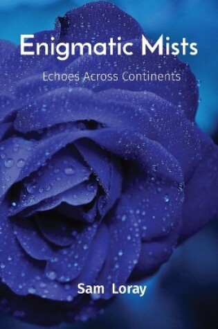 Cover of Enigmatic Mists Echoes Across Continents