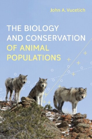 Cover of The Biology and Conservation of Animal Populations