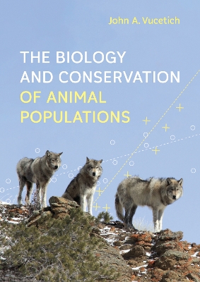 Book cover for The Biology and Conservation of Animal Populations