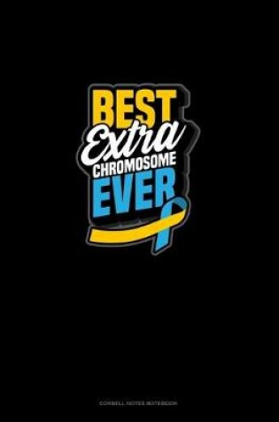 Cover of Best Extra Chromosome Ever