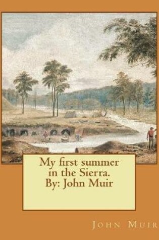 Cover of My first summer in the Sierra. By