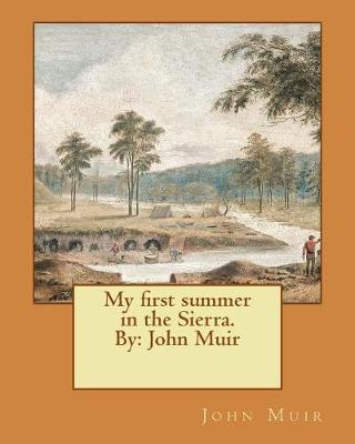 Book cover for My first summer in the Sierra. By