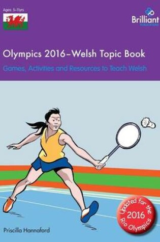 Cover of Olympics 2016 - Welsh Topic Book