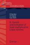 Book cover for H-infinity Control and Estimation of State-multiplicative Linear Systems