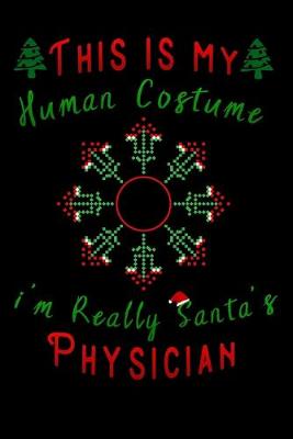 Book cover for this is my human costume im really santa's Physician