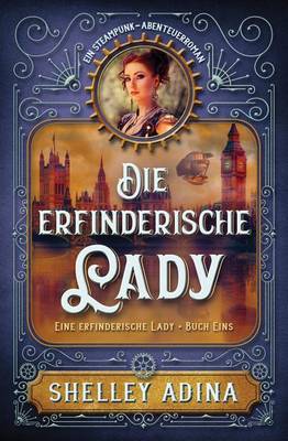 Book cover for Die Erfinderische Lady