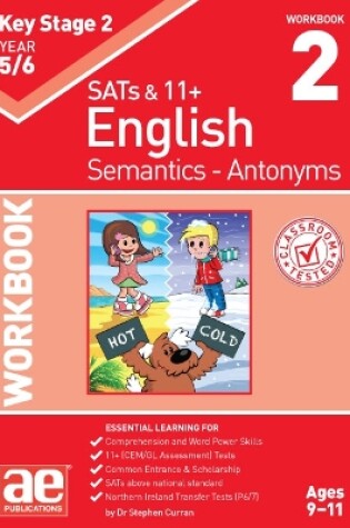 Cover of KS2 Semantics Year 5/6 Workbook 2 - Antonyms