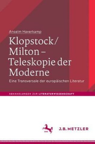 Cover of Klopstock/Milton - Teleskopie der Moderne